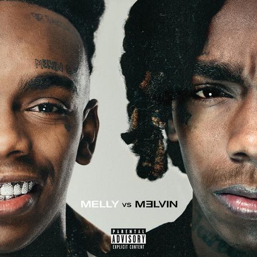 YNW Melly - Melly vs. Melvin